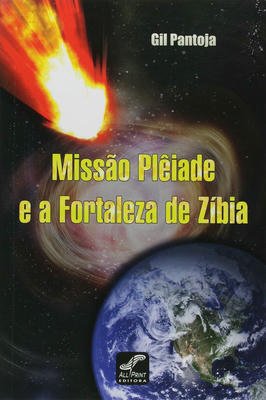 Missão Plêiade e a Fortaleza de Zíbia