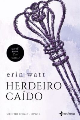 Herdeiro Caído - Série the Royals - Livro 4