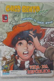 Chico Bento Moço 2 - Setembro/2013 - Vida na República
