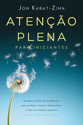 Atenção Plena para Iniciantes -com Cd