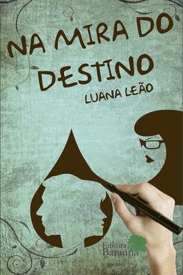 Na Mira do Destino