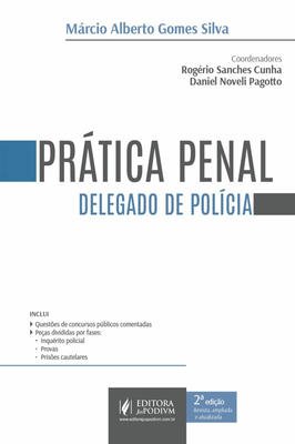 Pratica Penal - Delegado de Polícia