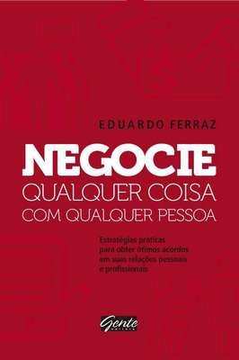 Negocie qualquer coisa com qualquer pessoa