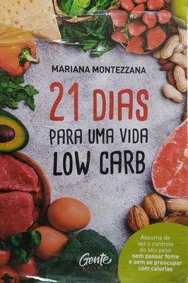 21 Dias para uma vida Low Carb