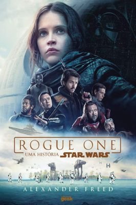Rogue One - uma Historia Star Wars
