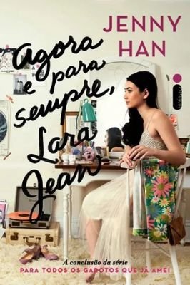 Agora e para sempre, Lara Jean