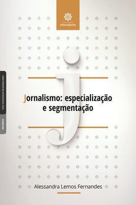 Jornalismo: especialização e segmentação