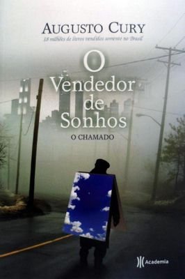 O Vendedor de Sonhos - o Chamado