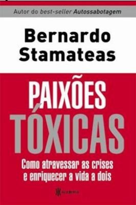 Paixões Tóxicas