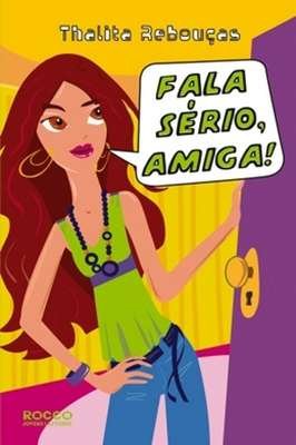Fala Sério, Amiga !