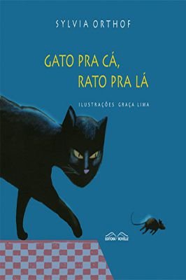 Gato pra Cá, Rato pra Lá