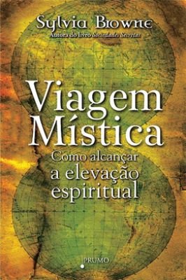 Viagem Mística: Como Alcançar a Evolução Espiritual