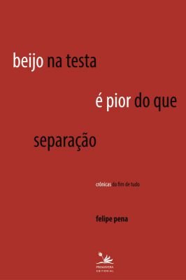 Beijo na testa e pior do que separação