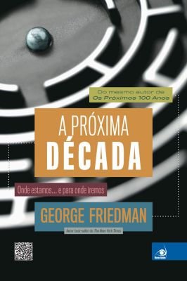 A Próxima Década-onde Estamos... e para Onde Iremos