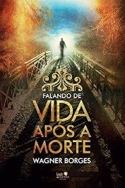Falando de Vida Após a Morte