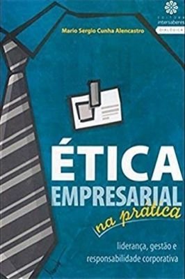 Ética Empresarial na prática