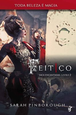 Feitiço - Saga Encantadas - Livro 2
