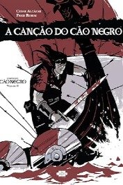 A Canção do Cão Negro - Contos do Cão Negro Vol. 2