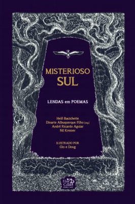 Misterioso Sul - Lendas e Poemas c/autografo do autor
