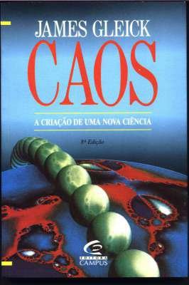 Caos a Criação de uma Nova Ciência