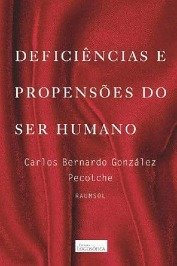 Deficiências e Propensões do Ser Humano