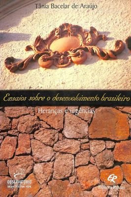 Ensaios sobre o desenvolvimento brasileiro