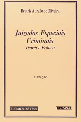 Juizados Especiais Criminais Teoria e Prática  Autografado
