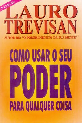 Como usar os seu poder para qualquer coisa