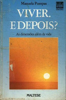 Viver. e Depois?