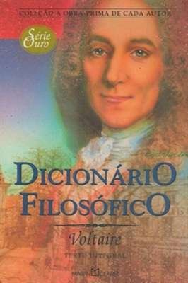 Coleção a Obra-prima de Cada Autor - Dicionário Filosófico