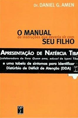O Manual de Instruções Que Deveria Vir Com o Seu Filho