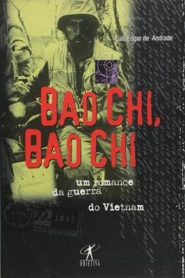 Bao Chi Bao Chi- um Romance da Guerra do Vietnam