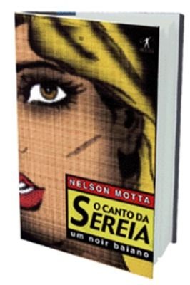 O Canto da Sereia - um Noir Banaiano