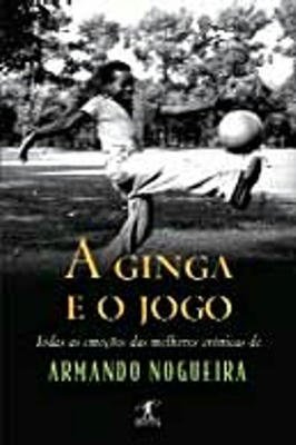 A Ginga e o Jogo