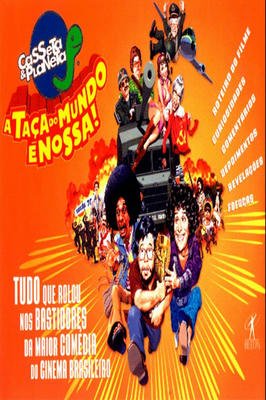 A Taça do Mundo é Nossa