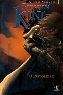 O Pistoleiro - Col. A Torre Negra Vol. I