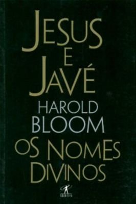 Jesus e Javé -os Nomes Divinos