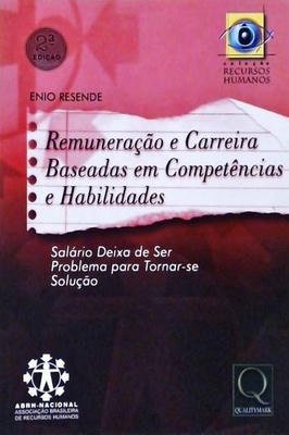 Remuneração e Carreira Baseadas Em Competências e Habilidades