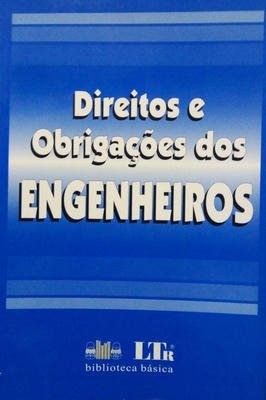 Direitos e Obrigações dos Engenheiros