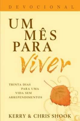 Um mês para viver