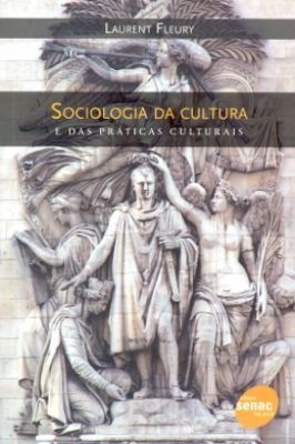 Sociologia da Cultura e das Práticas Culturais