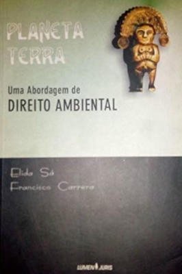 Planeta Terra uma Abordagem de Direito Ambiental