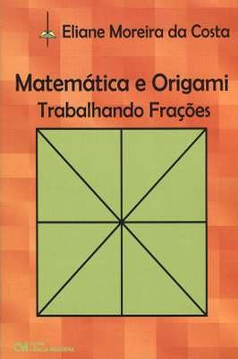 Matematica e Origami - Trabalhando Frações