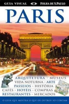 Guia Visual Folha de São Paulo: Paris