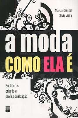 A Moda Como Ela é