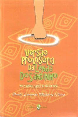 Versão Provisória da Lenda do Santinho