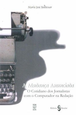 A Mudança Anunciada