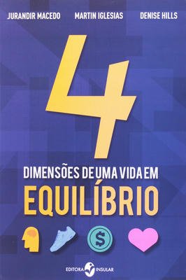 4 Dimensoes de uma vida em equilibrio