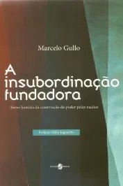 A Insubordinação Fundadora