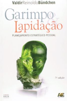 Garimpo & Lapidação Planejamento Estrategico Pessoal/ com autografo do autor